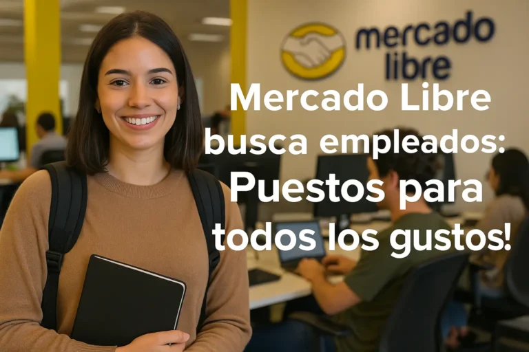 Mercado Libre Está Com Vagas Abertas: Encontre a Ideal para Você!